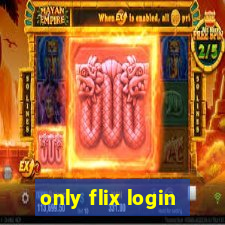 only flix login